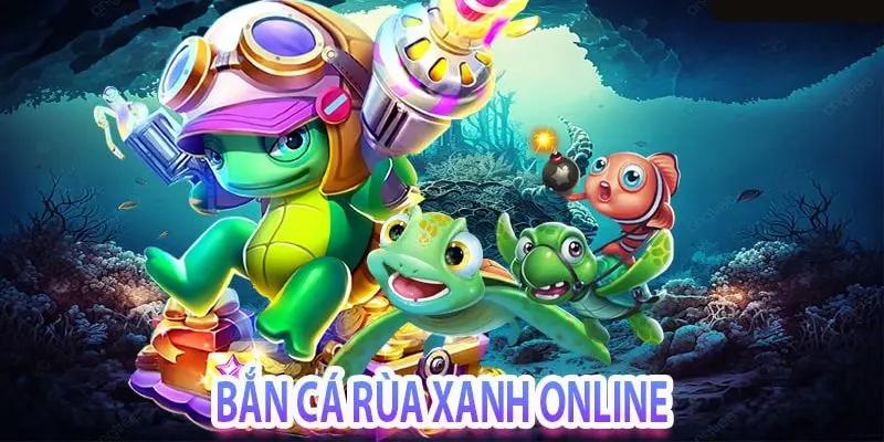 Bí Quyết Đánh Bắn Cá Rùa Xanh Siu88 Hiệu Quả